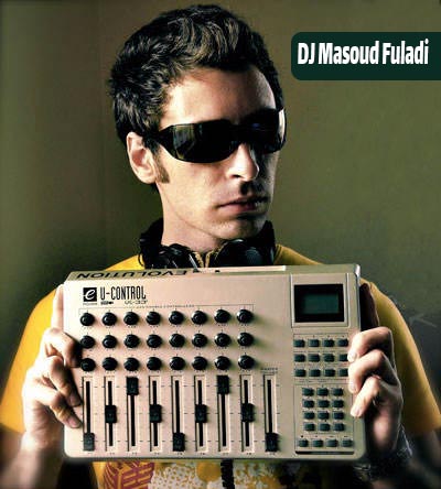 DJ Masoud Fuladi